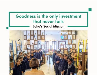 Boho’s Social Mission - Goodness is the only investment that never fails